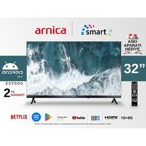 ARNICA ES7000 32 INÇ ANDROID TV